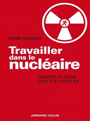 cover image of Travailler dans le nucléaire